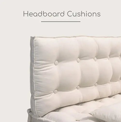 Headboard Cushions